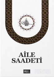 Aile Saadeti (Ciltsiz) - Semerkand Yayıncılık