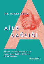 Aile Sağlığı - Hümanist Kitap Yayıncılık
