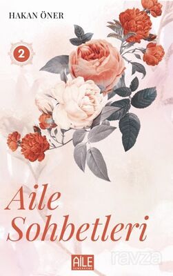 Aile Sohbetleri 2 - 1