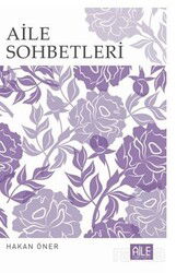 Aile Sohbetleri - Semerkand Yayıncılık