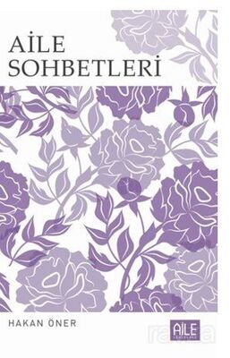 Aile Sohbetleri - 1