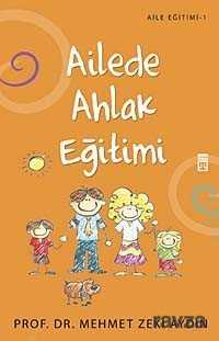 Ailede Ahlak Eğitimi - Timaş Yayınları