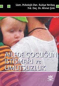 Ailede Çocuğun İstismarı ve Umutsuzluk - 1