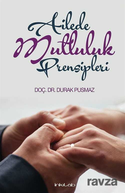 Ailede Mutluluk Prensipleri - İnkılab Yayınları