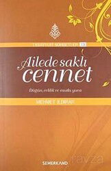 Ailede Saklı Cennet - Semerkand Yayıncılık