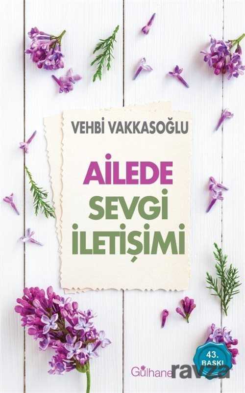 Ailede Sevgi İletişimi - Gülhane Yayınları