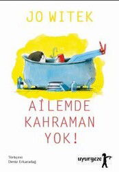 Ailemde Kahraman Yok! - Uyurgezer Kitap