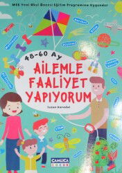Ailemle Faaliyet Yapıyorum (48-60 Ay) - Çamlıca Çocuk Yayınları