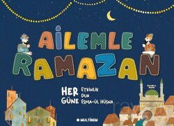 Ailemle Ramazan - Multibem Yayınları