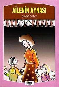 Ailenin Aynası - Hikmet Neşriyat