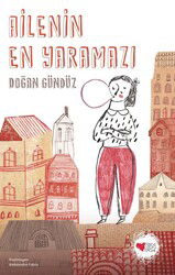 Ailenin En Yaramazı - Can Çocuk Yayınları