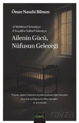 Ailenin Gücü, Nufüsün Geleceği - Misvak Neşriyat