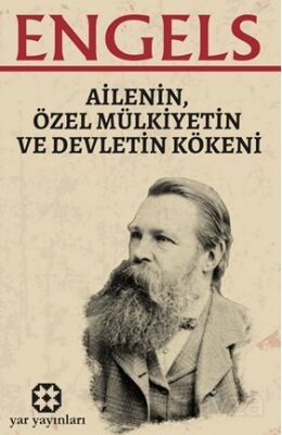 Ailenin, Özel Mülkiyetin ve Devletin Kökeni - 1