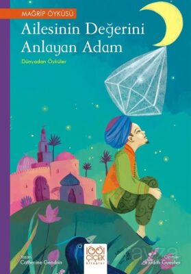 Ailesinin Değerini Anlayan Adam / Dünyadan Öyküler - 1