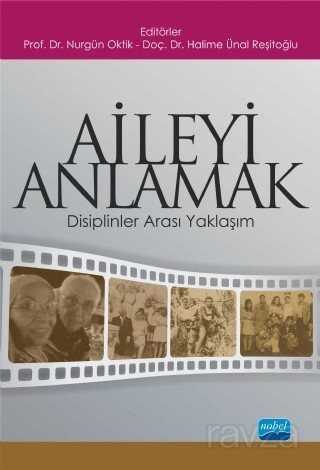 Aileyi Anlamak - Nobel Yayın Dağıtım