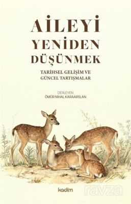 Aileyi Yeniden Düşünmek - 1