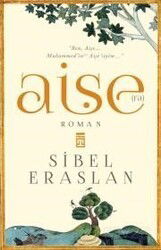 Aişe (r.a.) - Timaş Yayınları