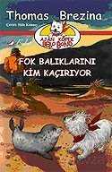 Ajan Köpek Bello Bond / Fok Balıklarını Kim Kaçırıyor - 1