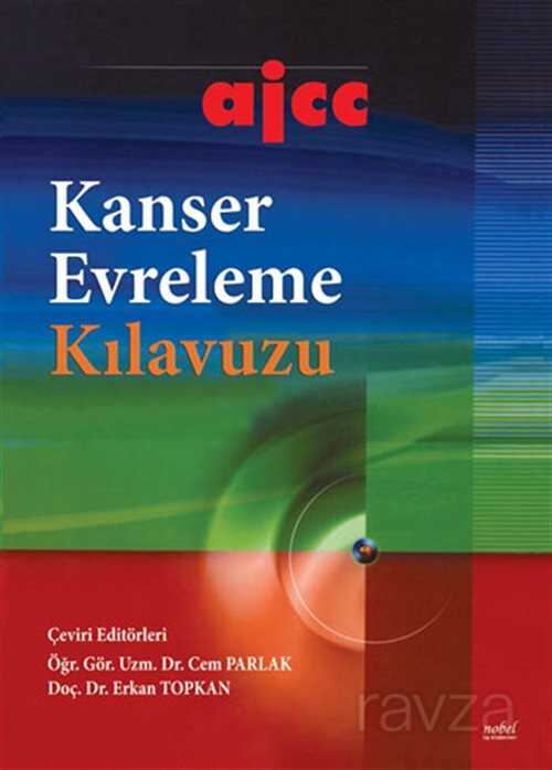 ajcc Kanser Evreleme Kılavuzu - Nobel Tıp Kitabevleri