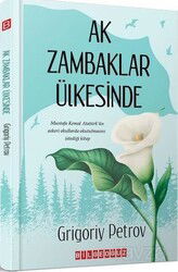 Ak Zambaklar Ülkesinde - Bilgeoğuz Yayınları