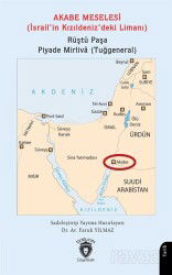 Akabe Meselesi (İsrail'in Kızıldeniz'deki Limanı) - Dorlion Yayınevi