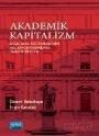 Akademik Kapitalizm- Sıralama Sistemlerinin Hegemonyasındaki Üniversiteler - Nobel Yayın Dağıtım