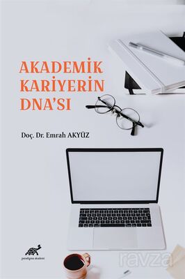 Akademik Kariyerin Dna'sı - 1