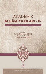 Akademik Kelam Yazıları -II- (Ahlak, Bilgi, İman, Nedensellik, Kötülük, İnsan Fiilleri, Mead, Yöntem - Fecr Yayınevi