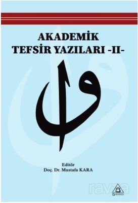 Akademik Tefsir Yazılar II - 1