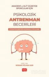 Akademik ve Elit Düzeyde Sporcular İçin Psikolojik Antrenman Becerileri - Nobel Bilimsel