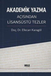 Akademik Yazma Açısından Lisansüstü Tezler - Gece Kitaplığı