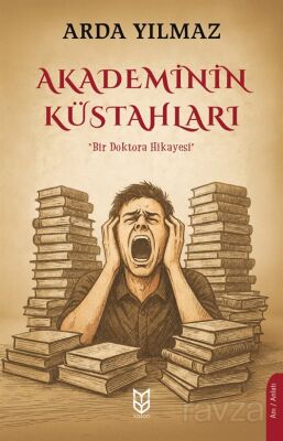 Akademinin Küstahları - 1