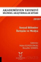 Akademisyen Yayınevi Araştırmalar Kitabı: Sosyal Bilimler İletişim ve Medya - Akademisyen Kitabevi