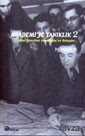 Akademi'ye Tanıklık 2 Güzel Sanatlar Akademisi'ne Bakışlar... Mimarlık - Bağlam Yayıncılık