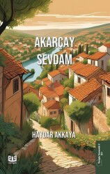 Akarçay Sevdam - Vaveyla Yayıncılık