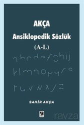 Akça Ansiklopedik Sözlük (A-L) - Çıra Yayınları