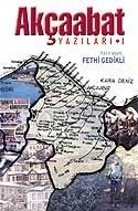 Akçaabat Yazıları 1 - Yedirenk Kitapları