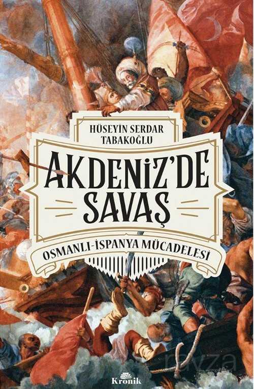Akdeniz'de Savaş - Kronik Kitap
