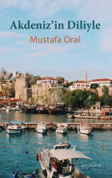 Akdeniz'in Diliyle - Ayrıkotu Yayınları
