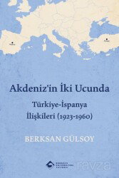 Akdeniz'in İki Ucunda - Boğaziçi Üniversitesi Yayınevi