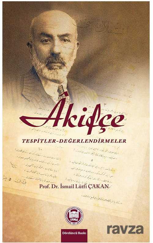 Akifçe Tespitler-Değerlendirmeler - M.Ü. İlahiyat Fak. Vakfı Yayınları