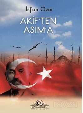 Akif'ten Asım'a - 1