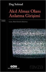 Akıl Almaz Olanı Anlatma Girişimi - Yapı Kredi Yayınları