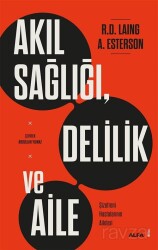 Akıl Sağlığı, Delilik ve Aile - Alfa Yayınları