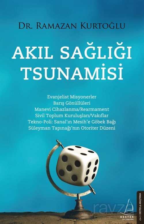 Akıl Sağlığı Tsunamisi - Destek Yayınları