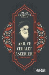 Akıl ve Cehalet Askerleri - Önsöz Yayıncılık