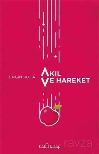 Akıl ve Hareket - Babil Kitap
