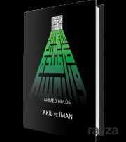 Akıl Ve İman - Kitsan Basım Yayın