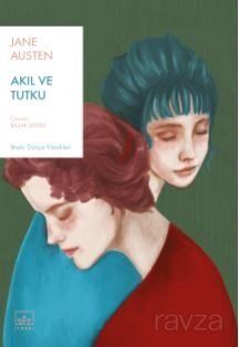 Akıl ve Tutku - 1