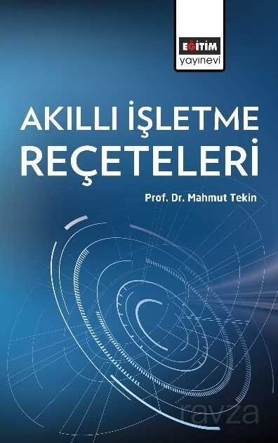 Akıllı İşletme Reçeteleri - Eğitim Kitabevi
